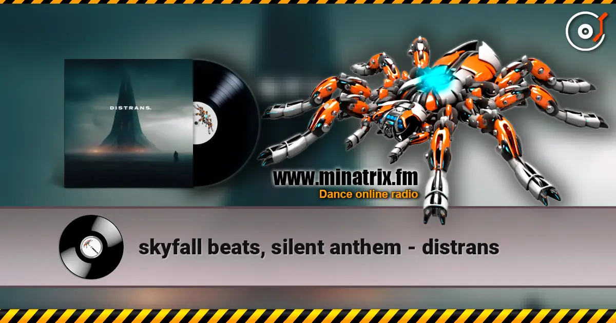 skyfall beats, silent anthem - distrans слушать онлайн в высоком качестве | Minatrix.FM