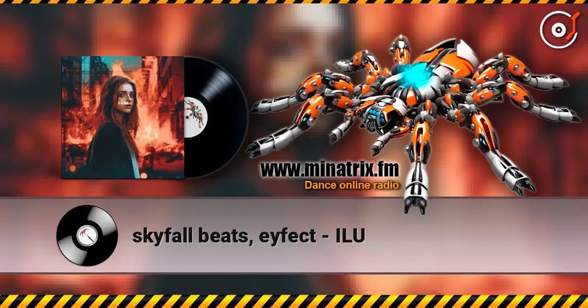 skyfall beats, eyfect - ILU online in hoher Qualität hören | Minatrix.FM