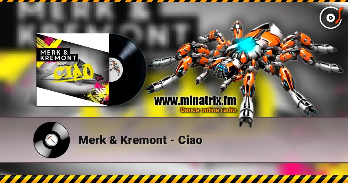 Merk & Kremont - Ciao слушать онлайн в высоком качестве | Minatrix.FM