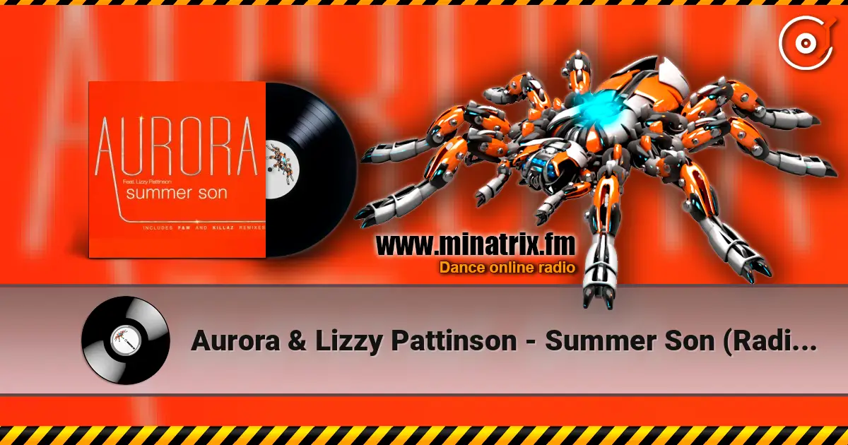 Aurora & Lizzy Pattinson - Summer Son (Radio edit) слушать онлайн в высоком качестве | Minatrix.FM