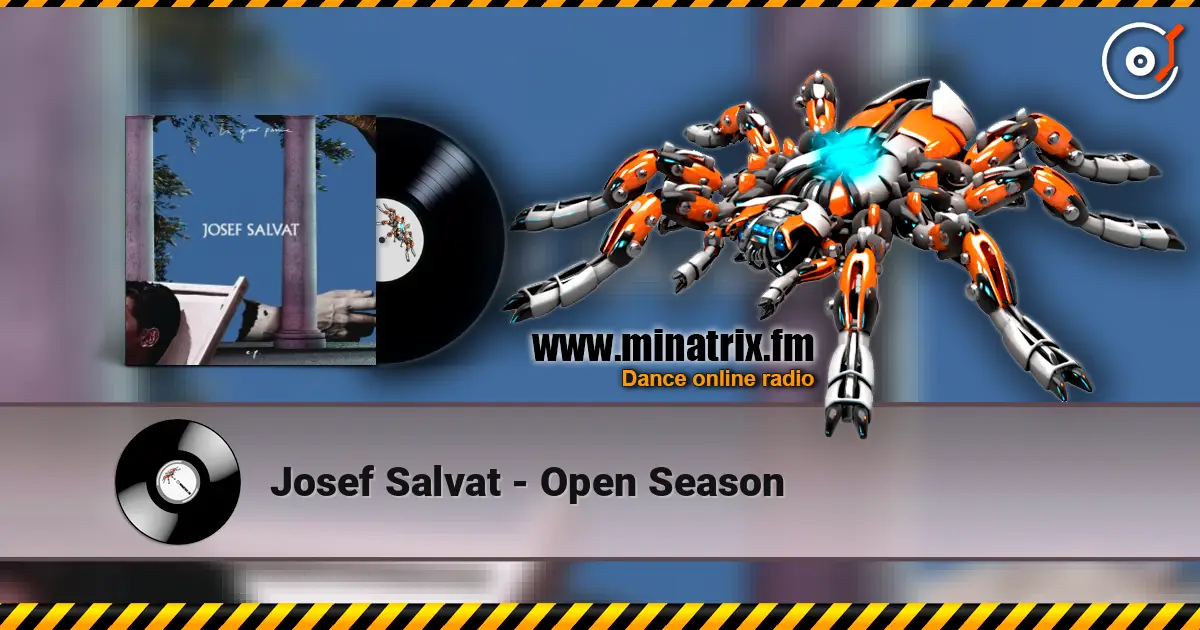 Josef Salvat - Open Season слушать онлайн в высоком качестве | Minatrix.FM