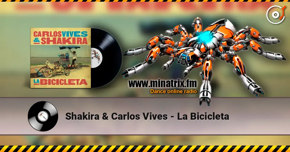 Shakira & Carlos Vives - La Bicicleta 在线收听高音质 | Minatrix.FM