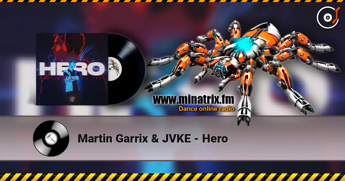 Martin Garrix & JVKE - Hero online in hoher Qualität hören | Minatrix.FM