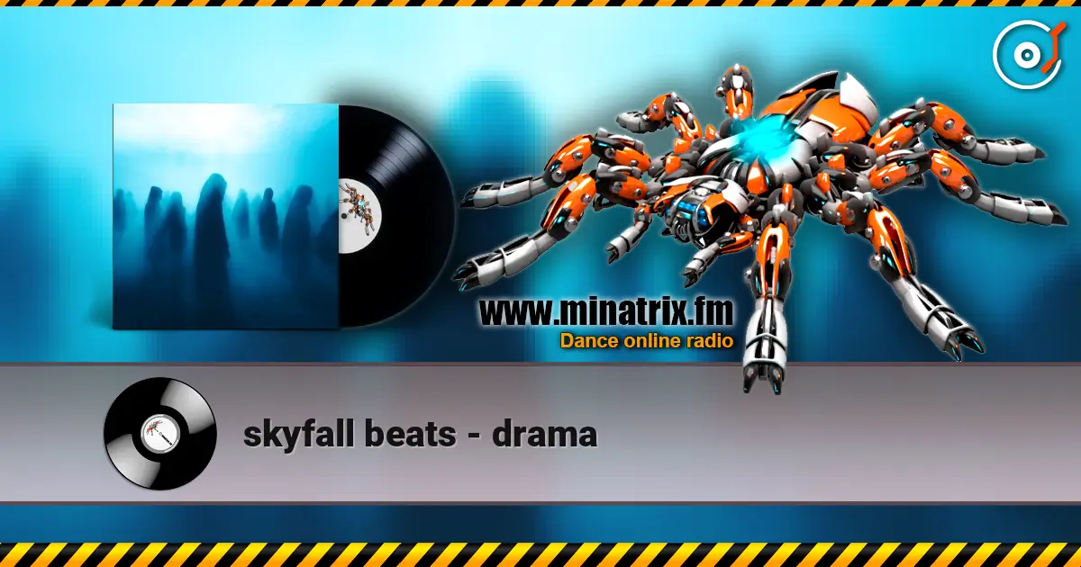 skyfall beats - drama écouter en ligne en haute qualité | Minatrix.FM