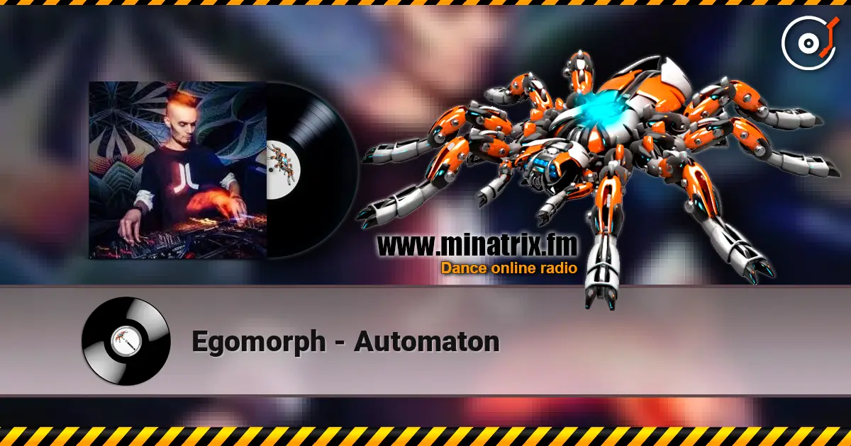 Egomorph - Automaton слушать онлайн в высоком качестве | Minatrix.FM