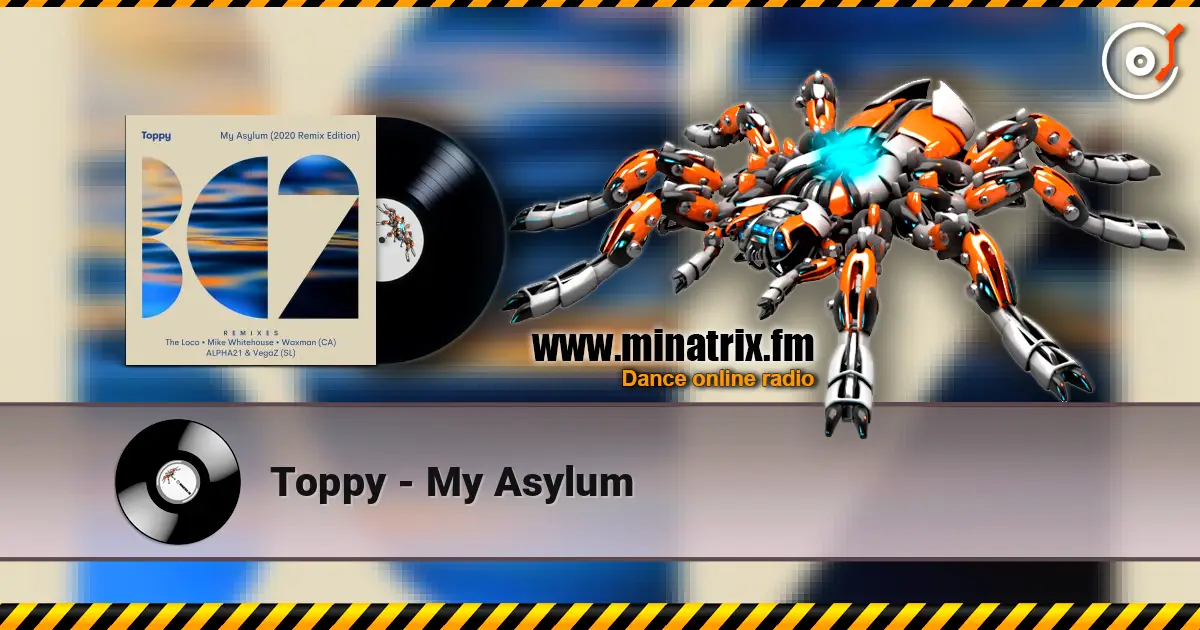 Toppy - My Asylum escuchar en línea en alta calidad | Minatrix.FM