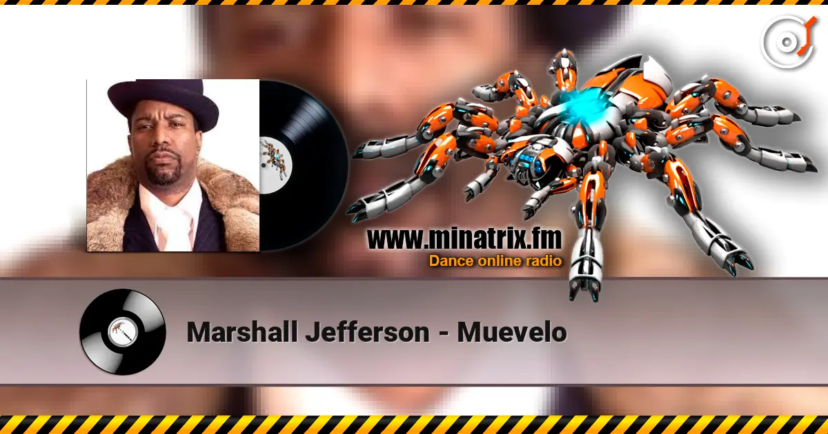 Marshall Jefferson - Muevelo escuchar en línea en alta calidad | Minatrix.FM