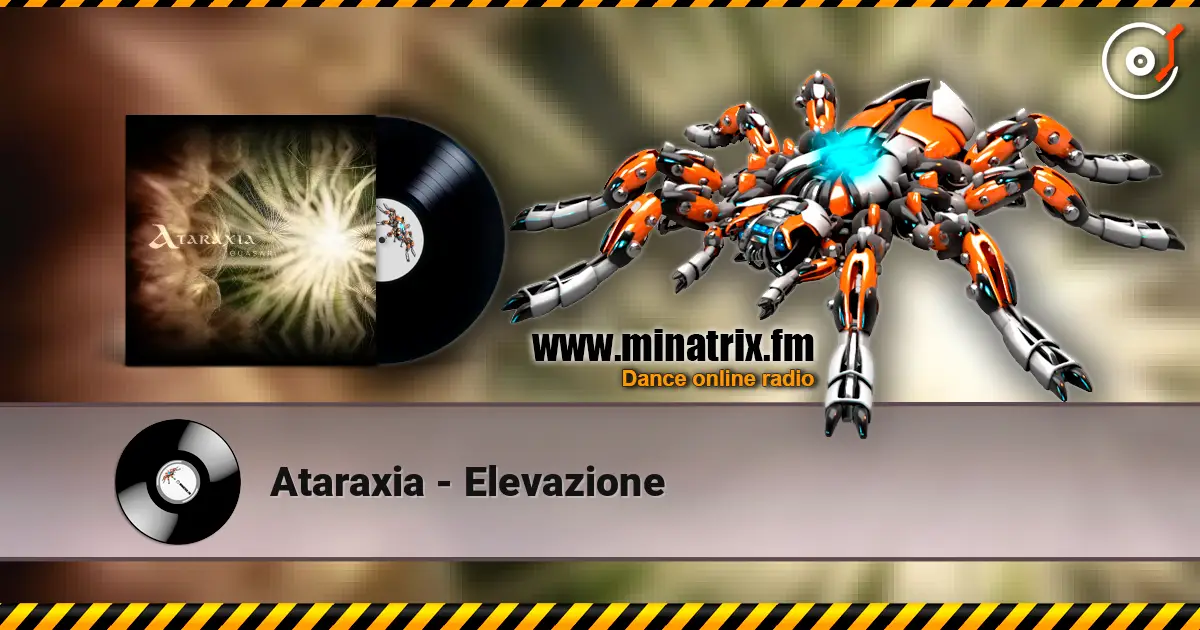Ataraxia - Elevazione escuchar en línea en alta calidad | Minatrix.FM