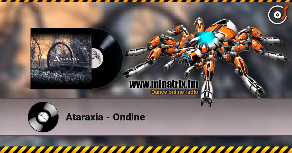 Ataraxia - Ondine 在线收听高音质 | Minatrix.FM