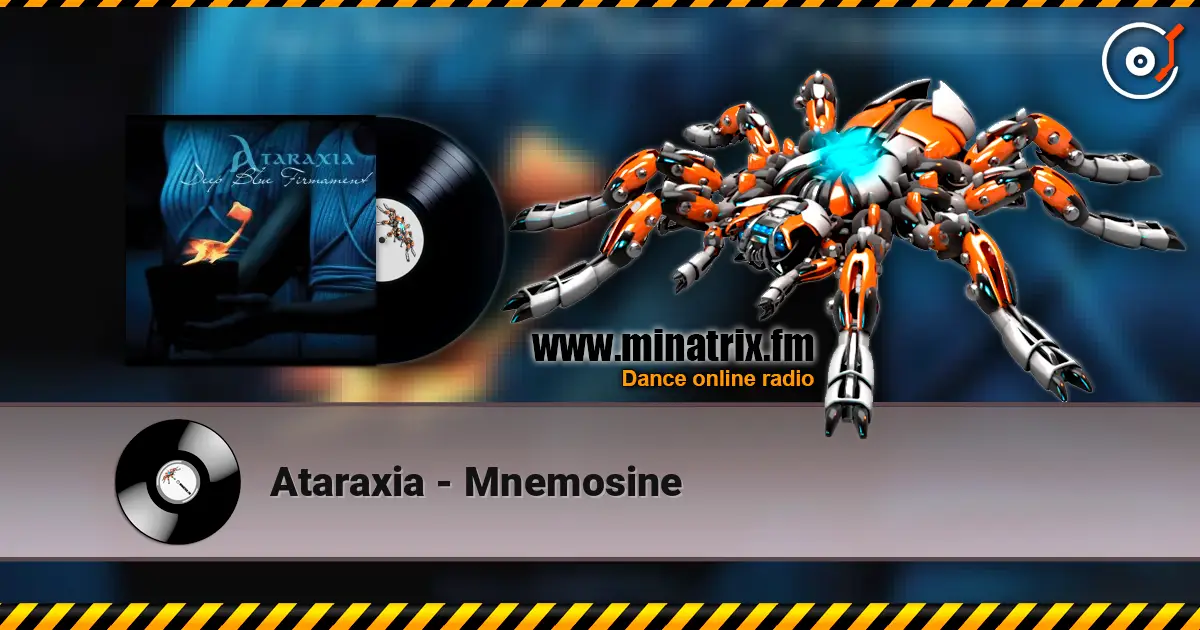 Ataraxia - Mnemosine 在线收听高音质 | Minatrix.FM