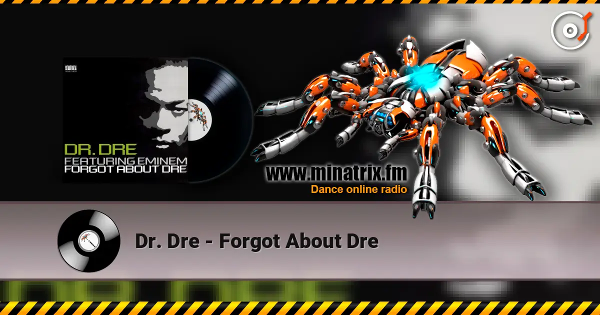 Dr. Dre - Forgot About Dre слушать онлайн в высоком качестве | Minatrix.FM