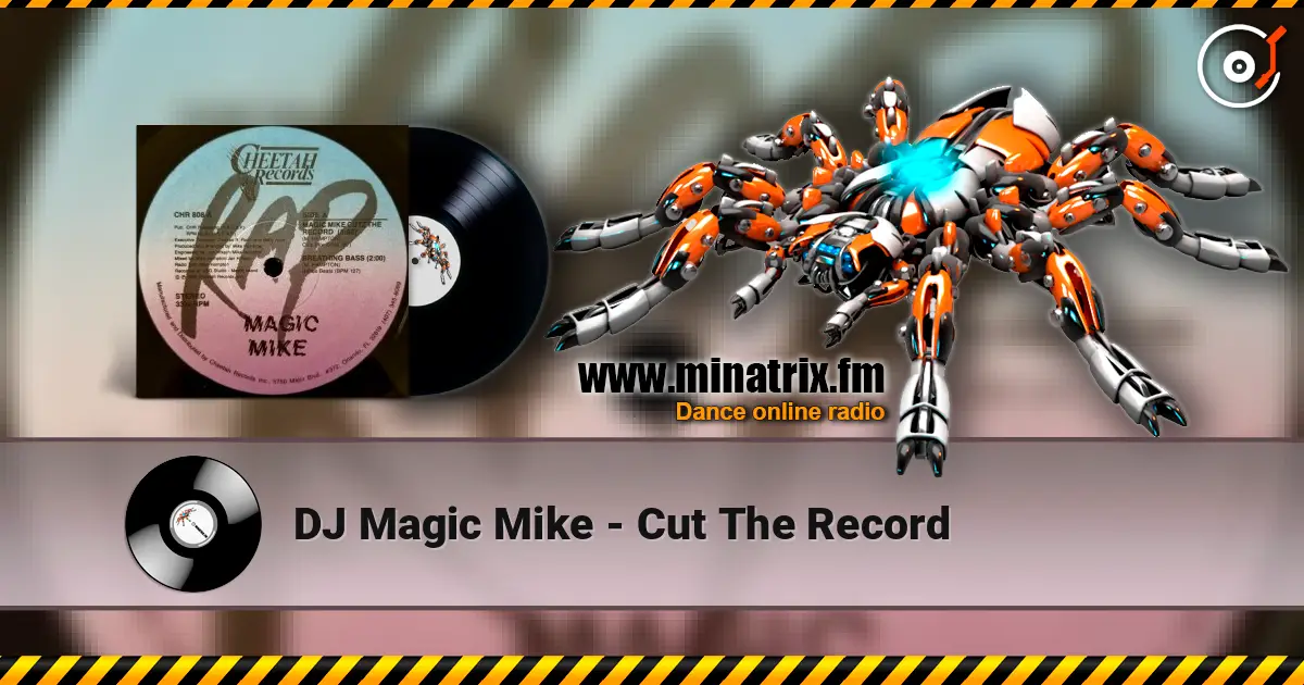 DJ Magic Mike - Cut The Record слушать онлайн в высоком качестве | Minatrix.FM