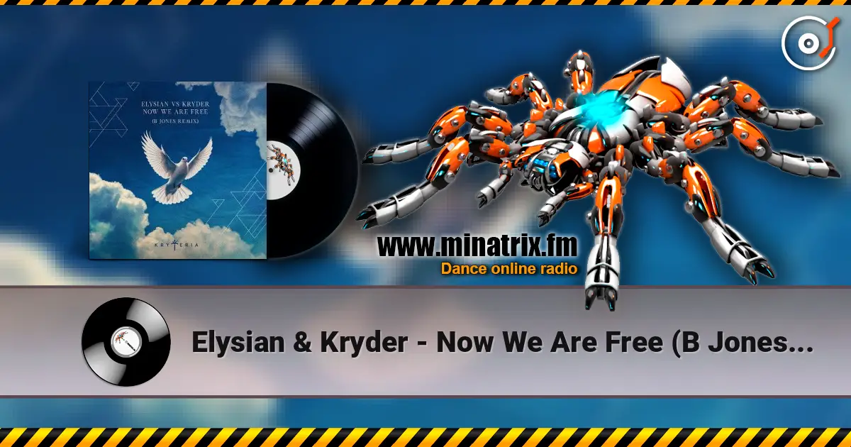 Elysian & Kryder - Now We Are Free (B Jones Remix) 在线收听高音质 | Minatrix.FM