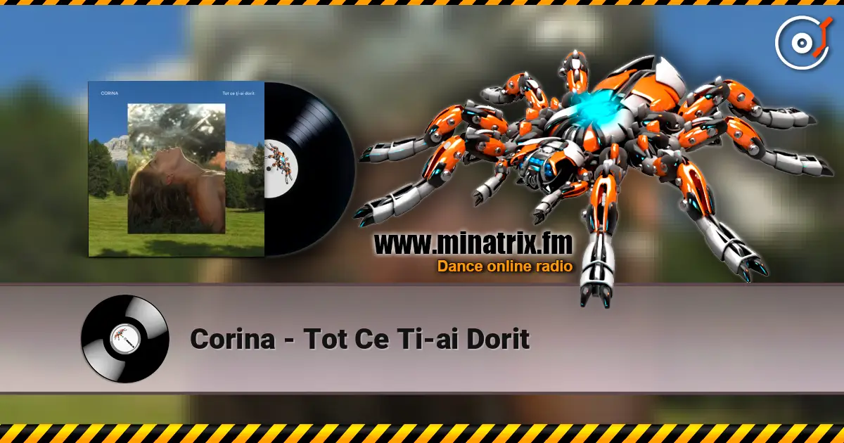 Corina - Tot Ce Ti-ai Dorit слухати онлайн у високій якості | Minatrix.FM