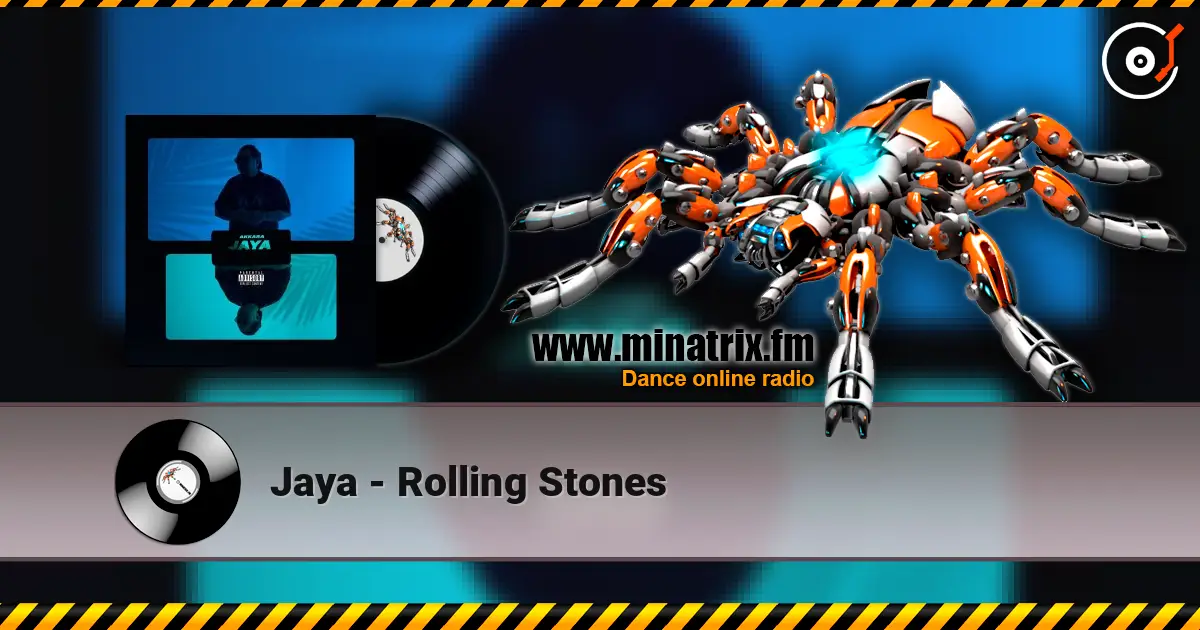Jaya - Rolling Stones слушать онлайн в высоком качестве | Minatrix.FM
