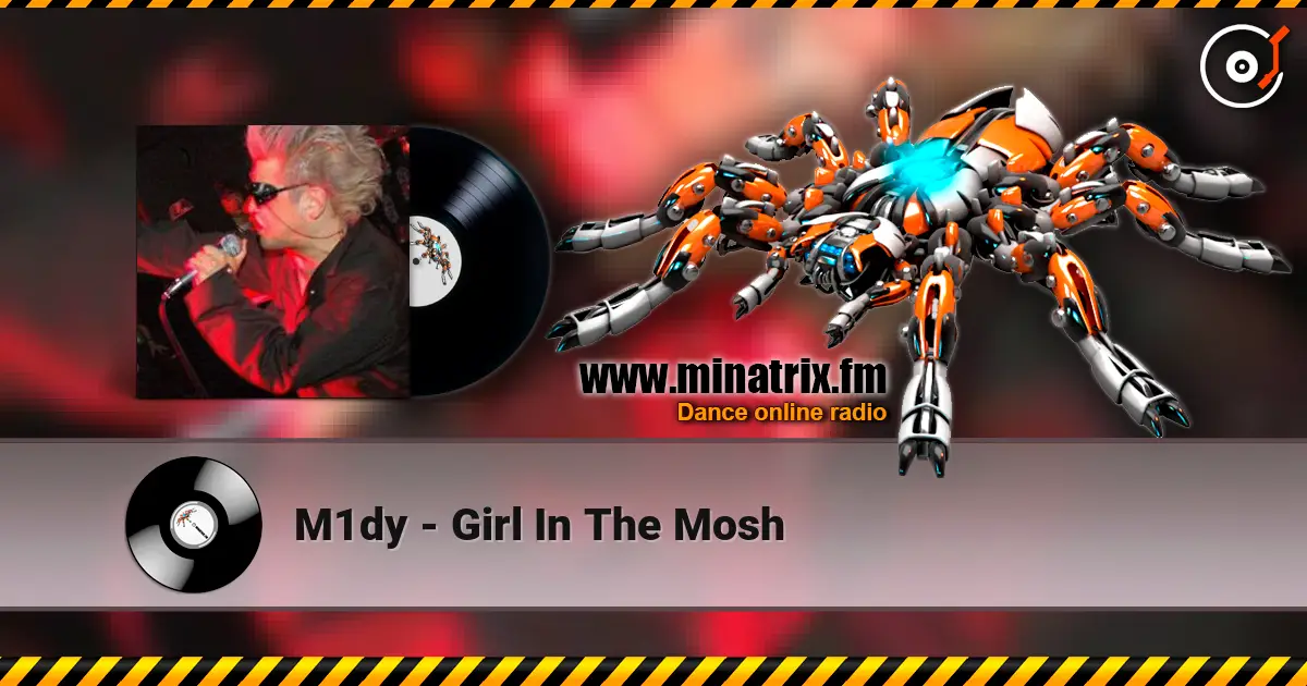 M1dy - Girl In The Mosh online in hoher Qualität hören | Minatrix.FM