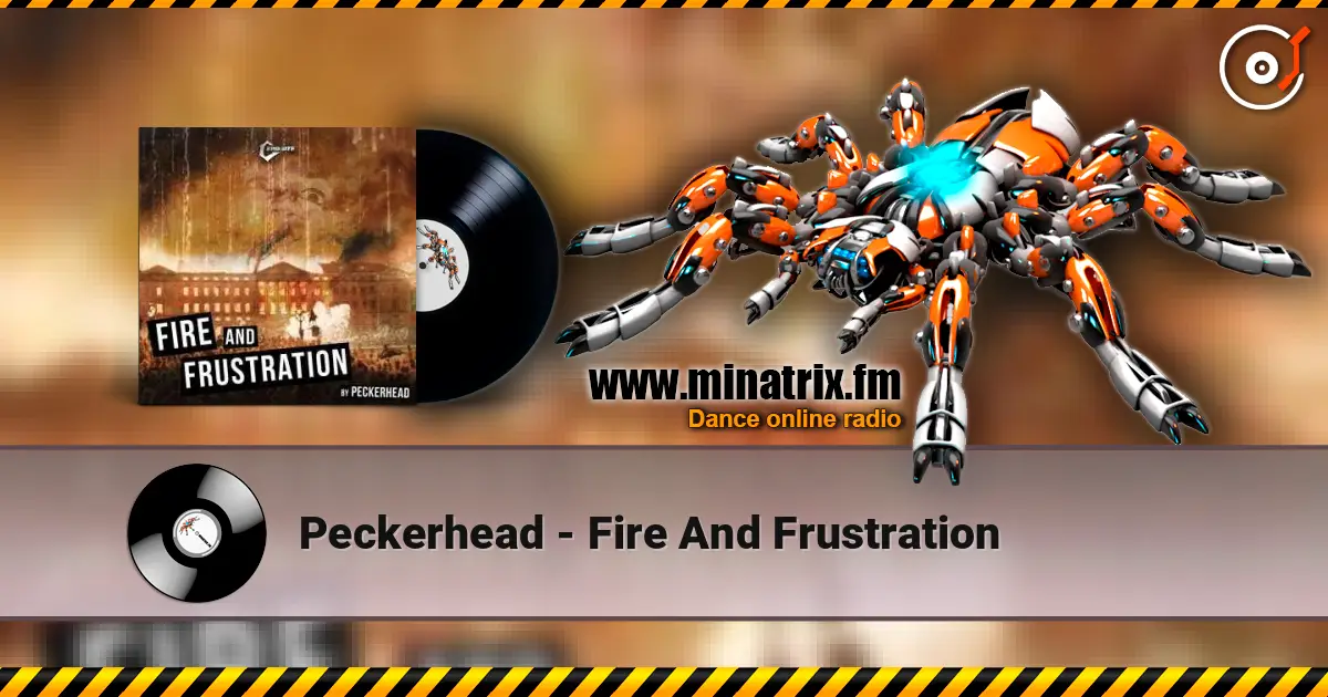 Peckerhead - Fire And Frustration слушать онлайн в высоком качестве | Minatrix.FM