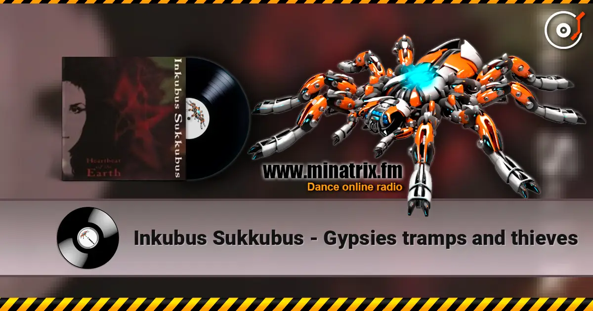 Inkubus Sukkubus - Gypsies tramps and thieves слухати онлайн у високій якості | Minatrix.FM