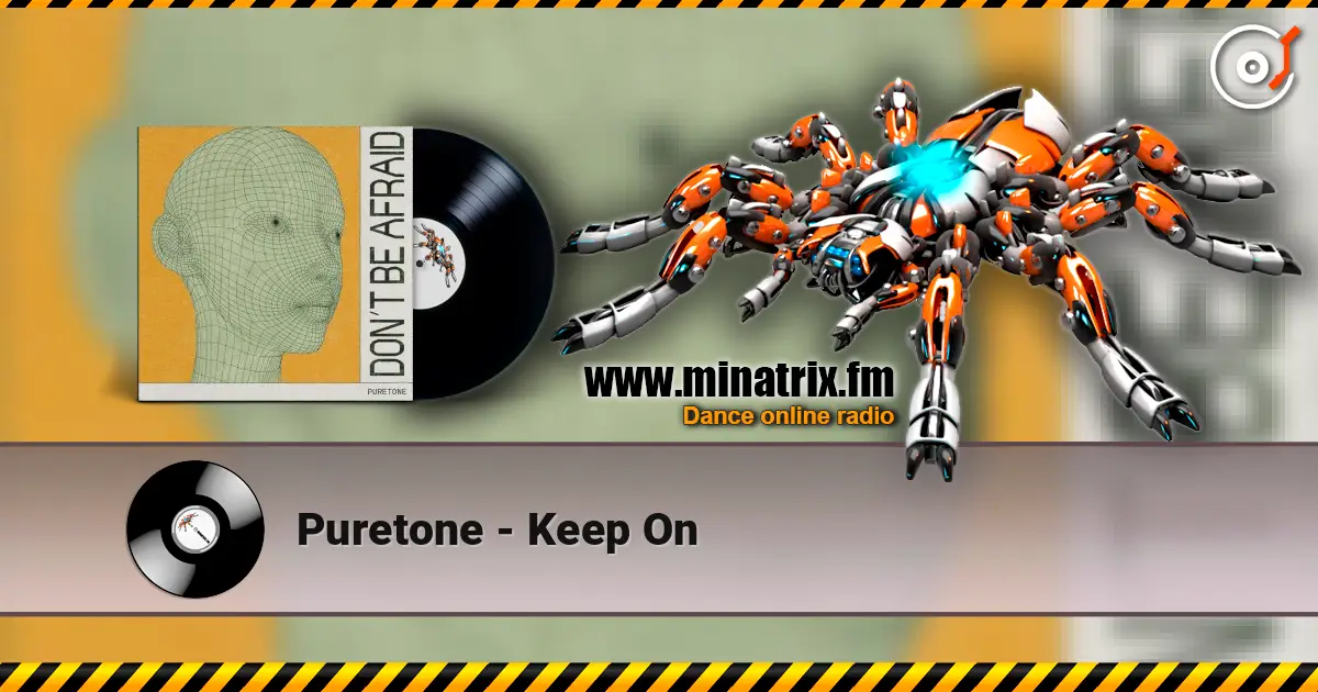 Puretone - Keep On слушать онлайн в высоком качестве | Minatrix.FM