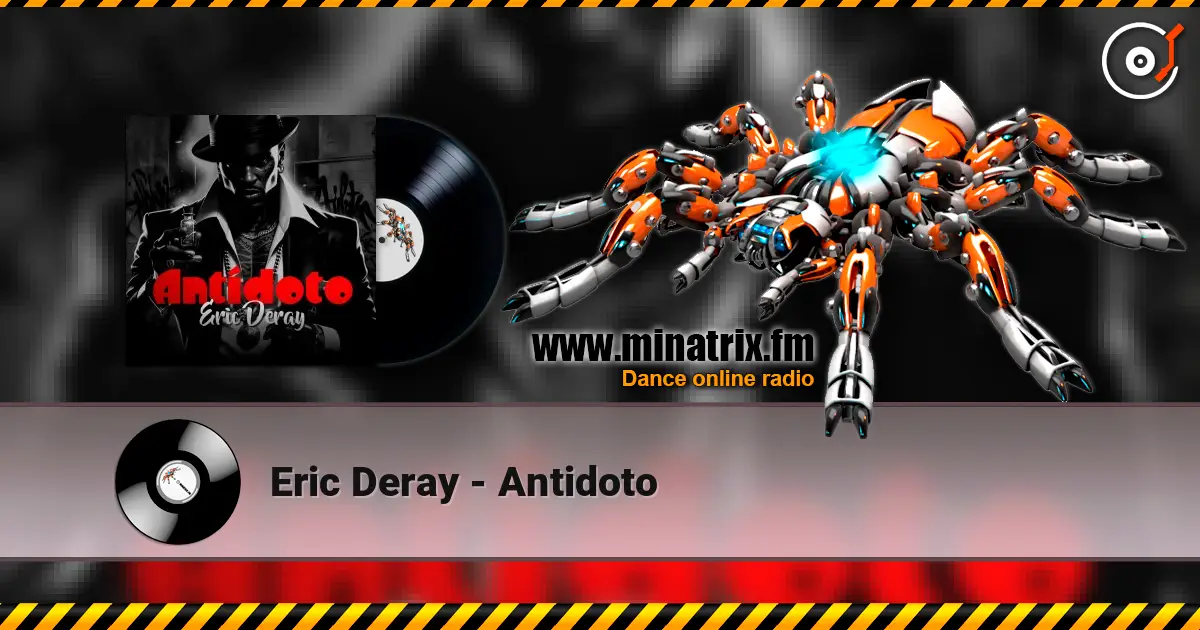 Eric Deray - Antidoto слушать онлайн в высоком качестве | Minatrix.FM