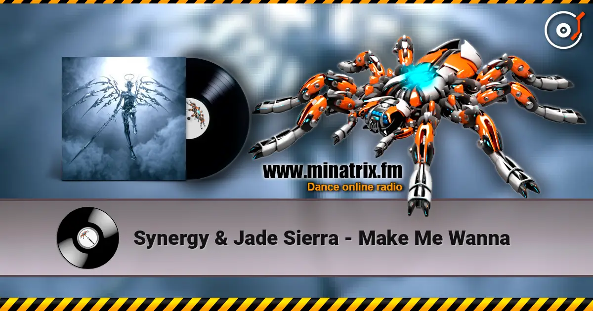 Synergy & Jade Sierra - Make Me Wanna слушать онлайн в высоком качестве | Minatrix.FM