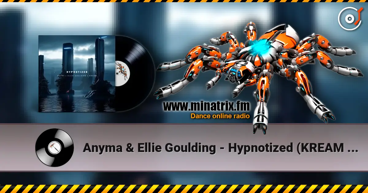 Anyma & Ellie Goulding - Hypnotized (KREAM Remix) 在线收听高音质 | Minatrix.FM