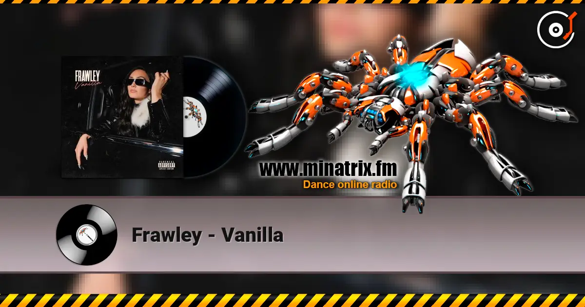 Frawley - Vanilla слушать онлайн в высоком качестве | Minatrix.FM