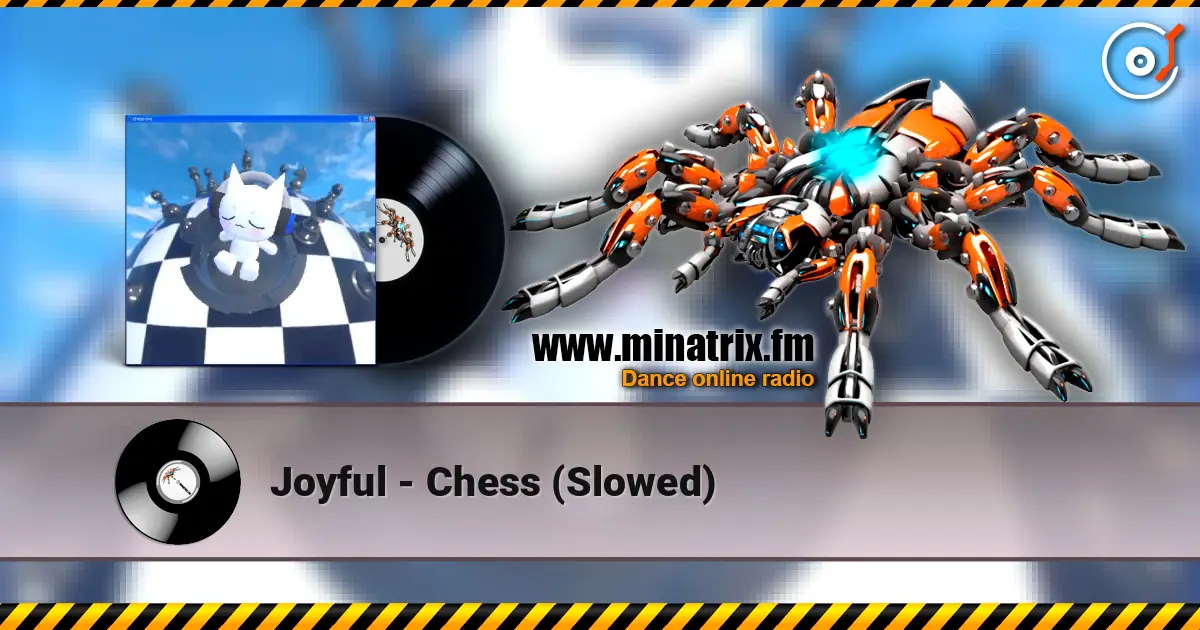 Joyful - Сhess (Slowed) слушать онлайн в высоком качестве | Minatrix.FM