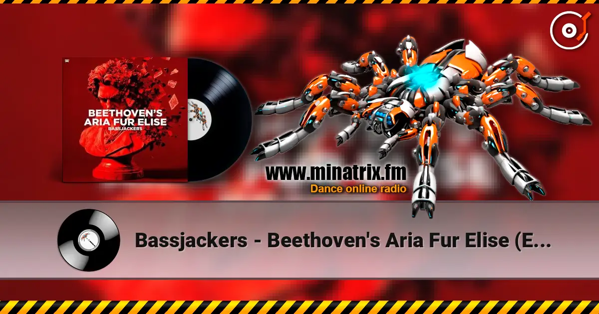 Bassjackers - Beethoven's Aria Fur Elise (Extended Mix) слушать онлайн в высоком качестве | Minatrix.FM