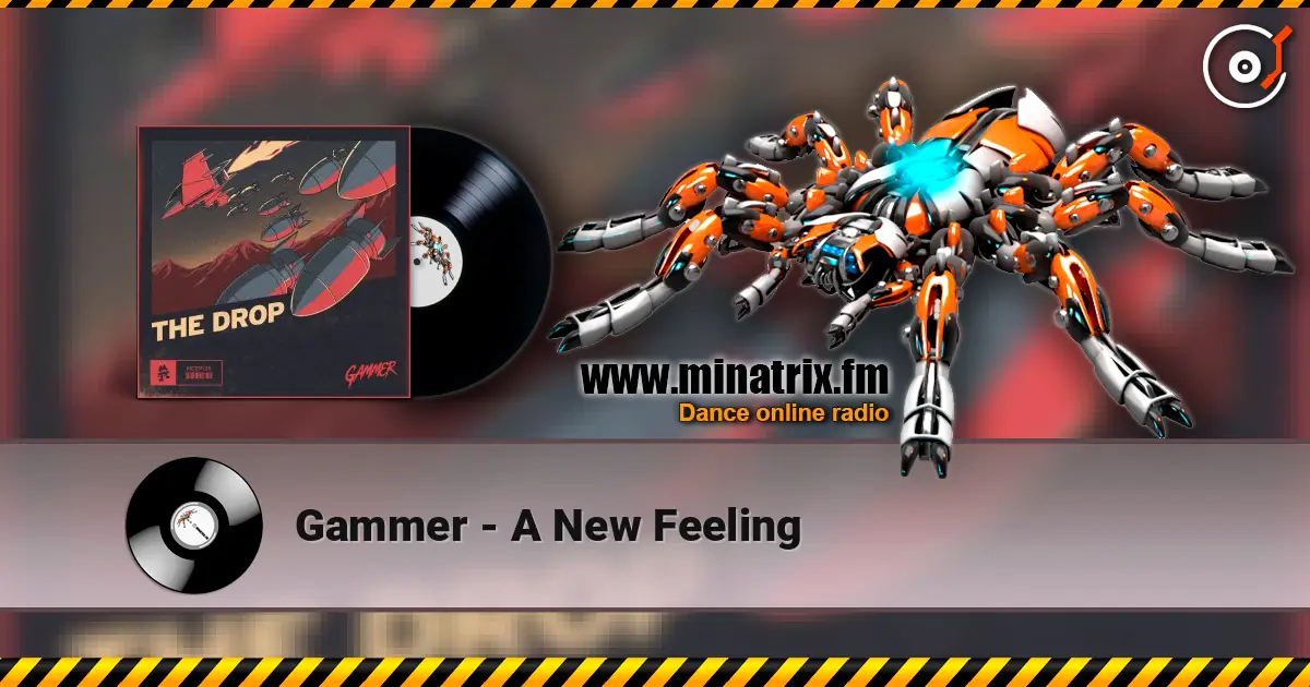 Gammer - A New Feeling listen online in high quality | Minatrix.FM