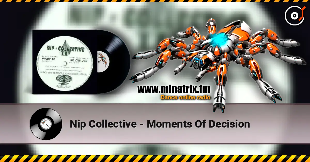 Nip Collective - Moments Of Decision escuchar en línea en alta calidad | Minatrix.FM
