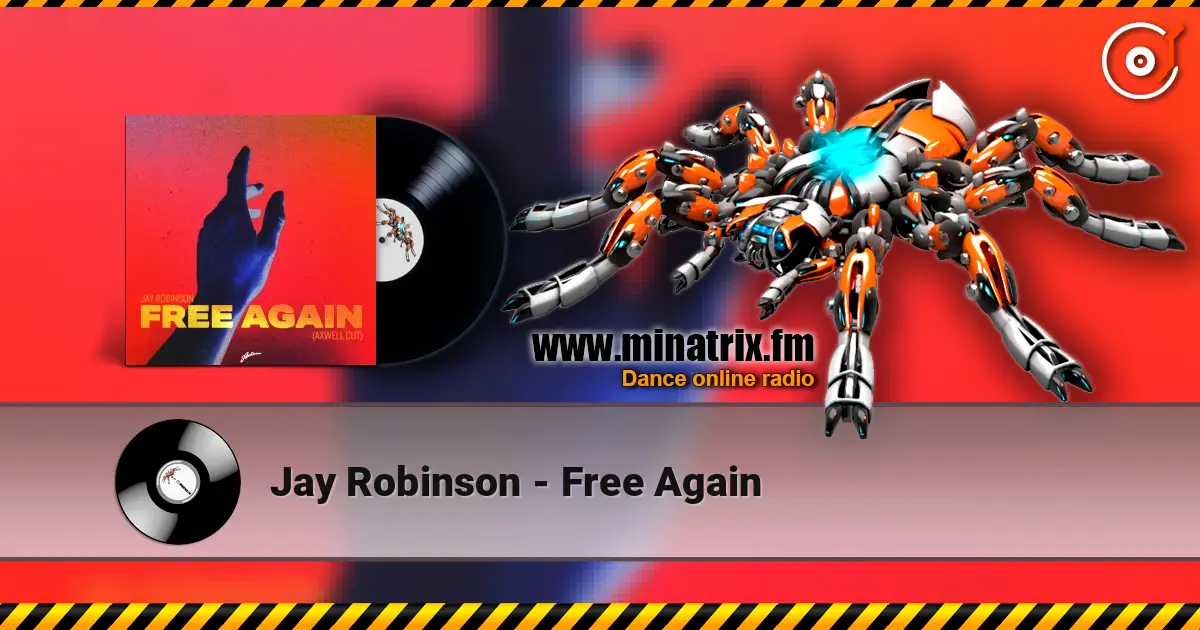 Jay Robinson - Free Again слушать онлайн в высоком качестве | Minatrix.FM