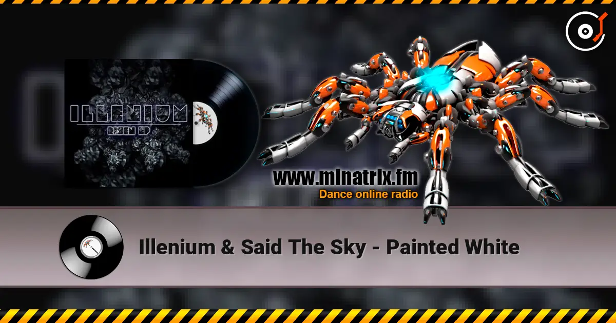 Illenium & Said The Sky - Painted White online in hoher Qualität hören | Minatrix.FM