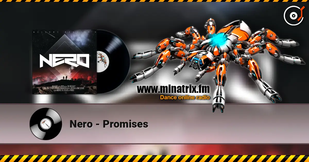Nero - Promises écouter en ligne en haute qualité | Minatrix.FM