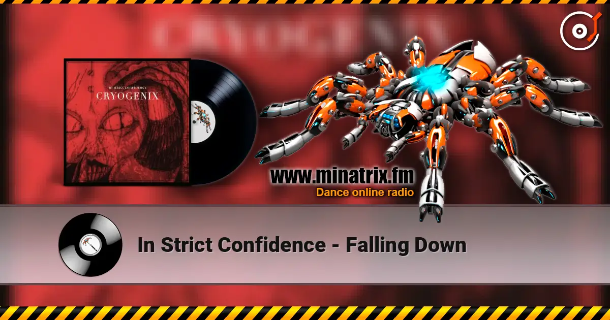 In Strict Confidence - Falling Down online in hoher Qualität hören | Minatrix.FM