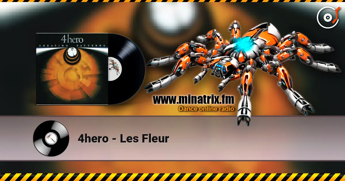 4hero - Les Fleur слушать онлайн в высоком качестве | Minatrix.FM