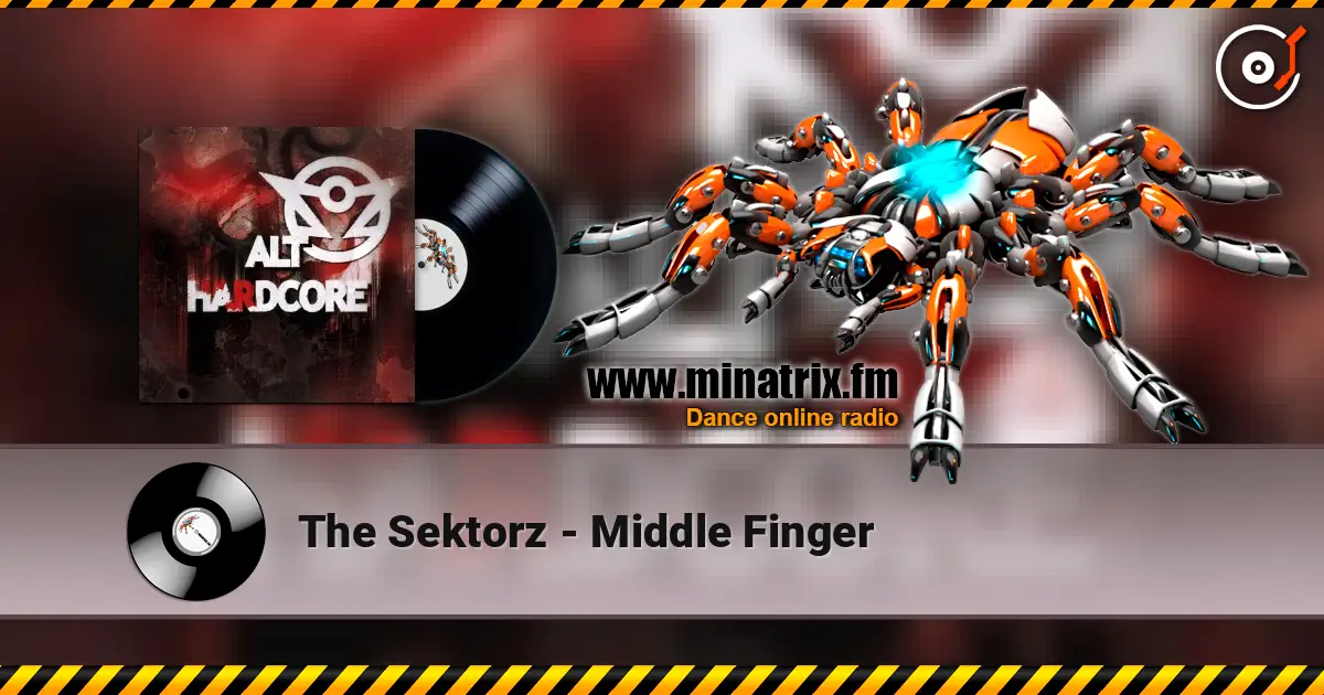 The Sektorz - Middle Finger слушать онлайн в высоком качестве | Minatrix.FM