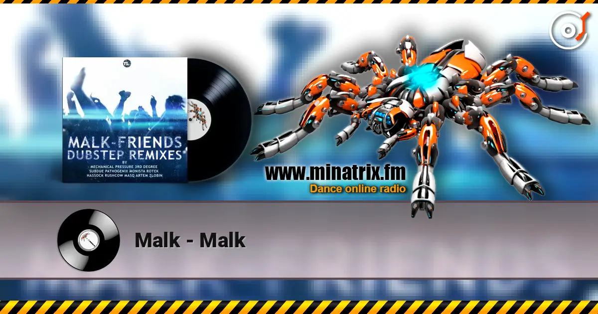 Malk - Malk слушать онлайн в высоком качестве | Minatrix.FM