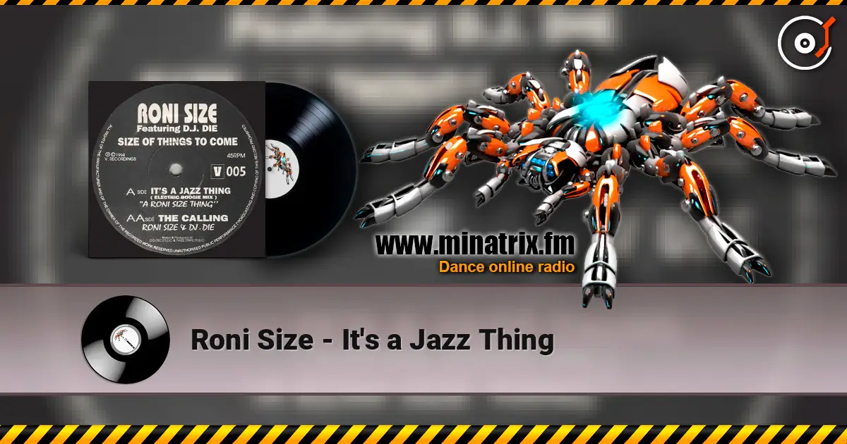 Roni Size - It's a Jazz Thing слушать онлайн в высоком качестве | Minatrix.FM
