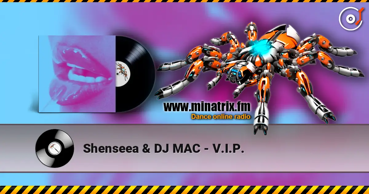 Shenseea & DJ MAC - V.I.P. слушать онлайн в высоком качестве | Minatrix.FM