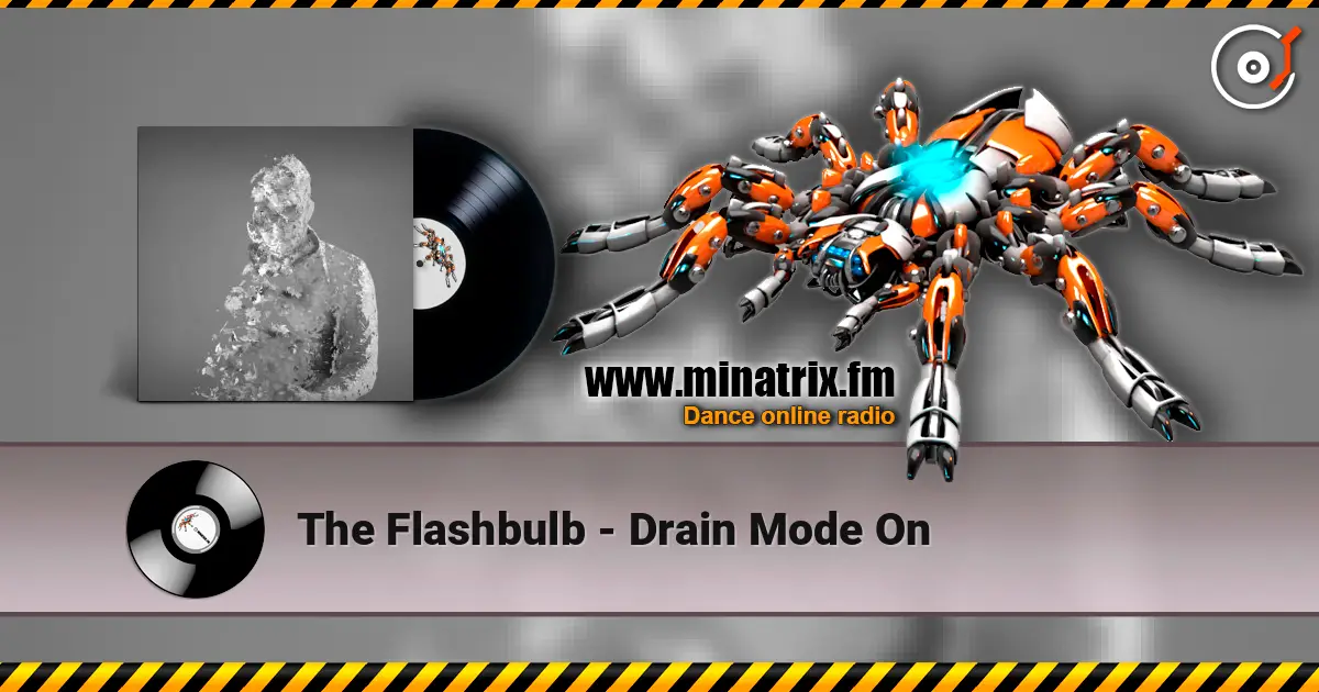 The Flashbulb - Drain Mode On слушать онлайн в высоком качестве | Minatrix.FM