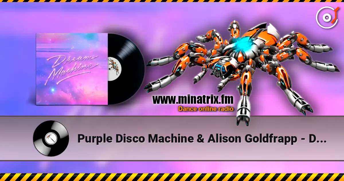 Purple Disco Machine & Alison Goldfrapp - Dream Machine listen online in high quality | Minatrix.FM