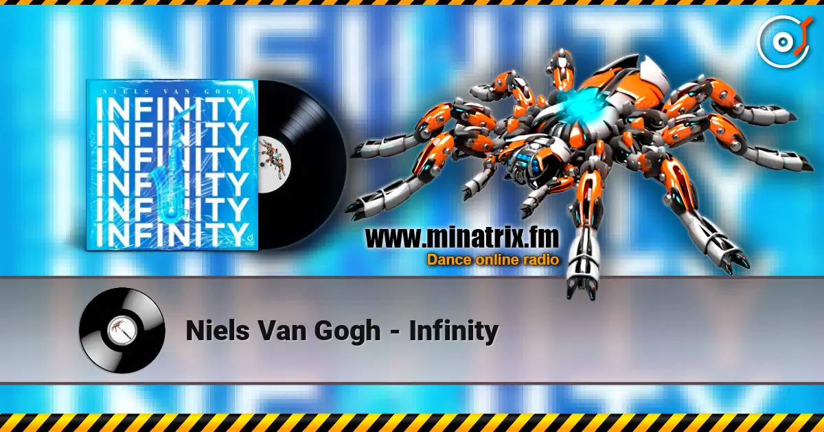 Niels Van Gogh - Infinity слушать онлайн в высоком качестве | Minatrix.FM