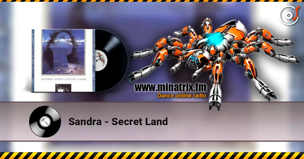 Sandra - Secret Land 在线收听高音质 | Minatrix.FM