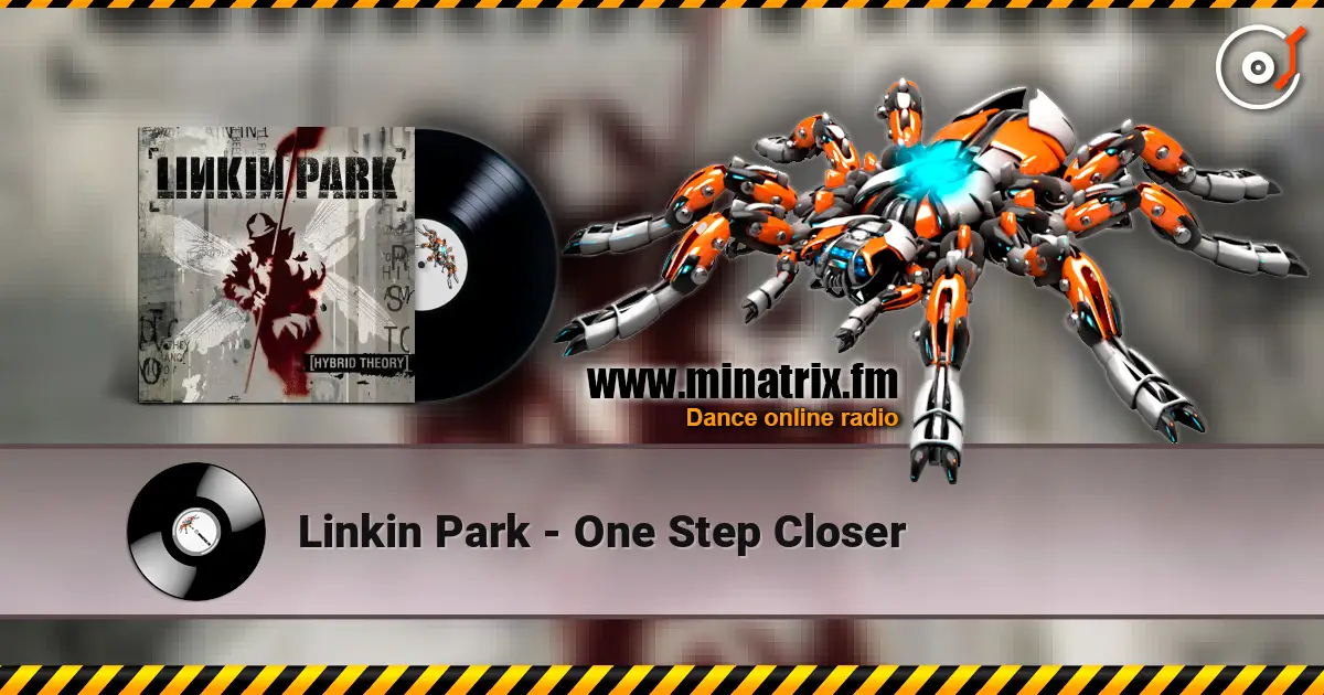 Linkin Park - One Step Closer escuchar en línea en alta calidad | Minatrix.FM