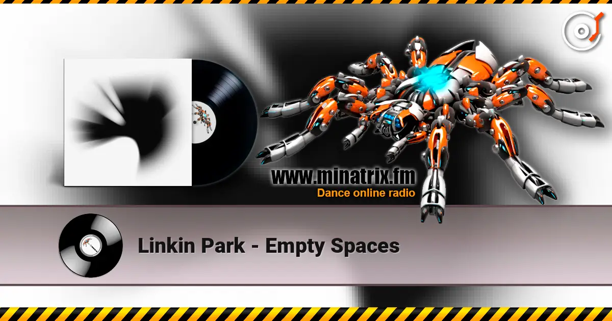 Linkin Park - Empty Spaces escuchar en línea en alta calidad | Minatrix.FM