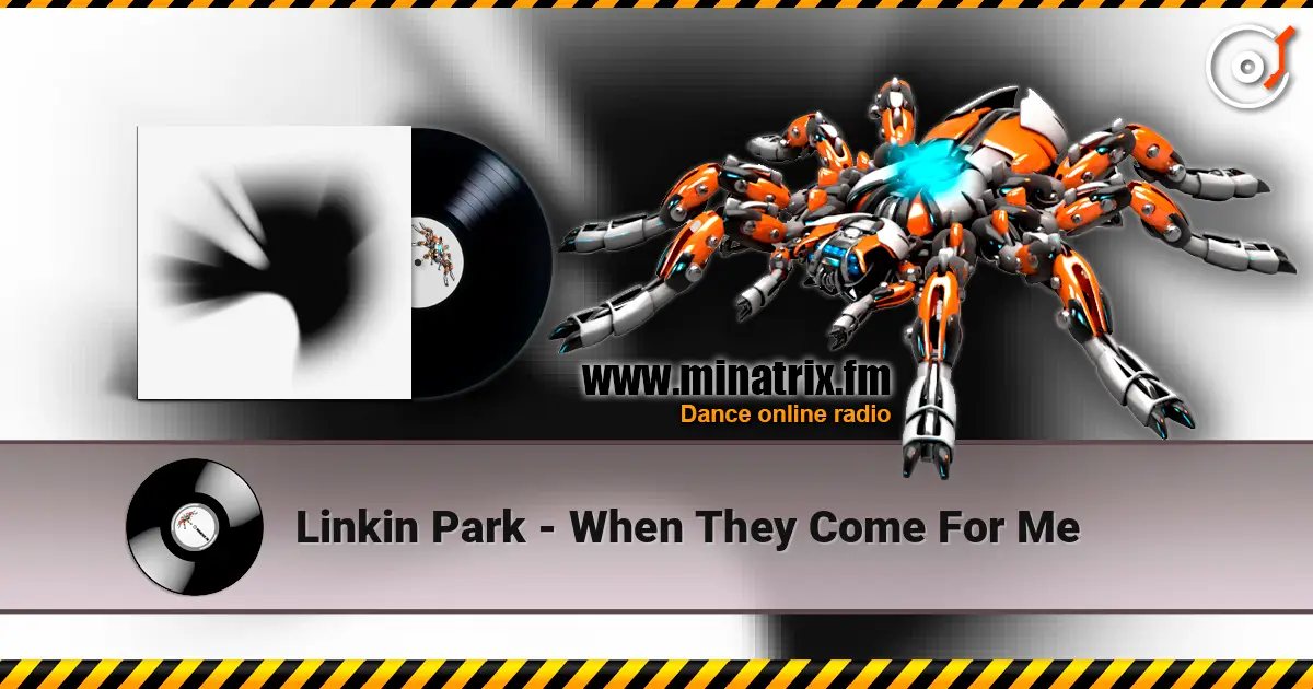 Linkin Park - When They Come For Me слушать онлайн в высоком качестве | Minatrix.FM