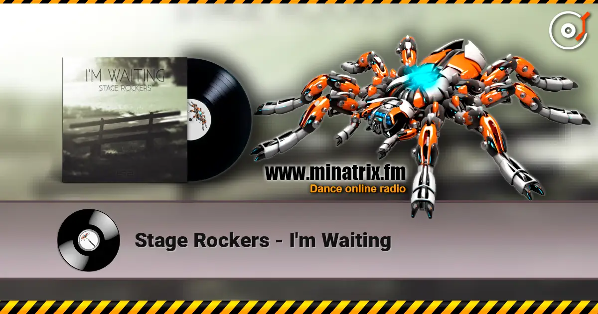 Stage Rockers - I'm Waiting слушать онлайн в высоком качестве | Minatrix.FM