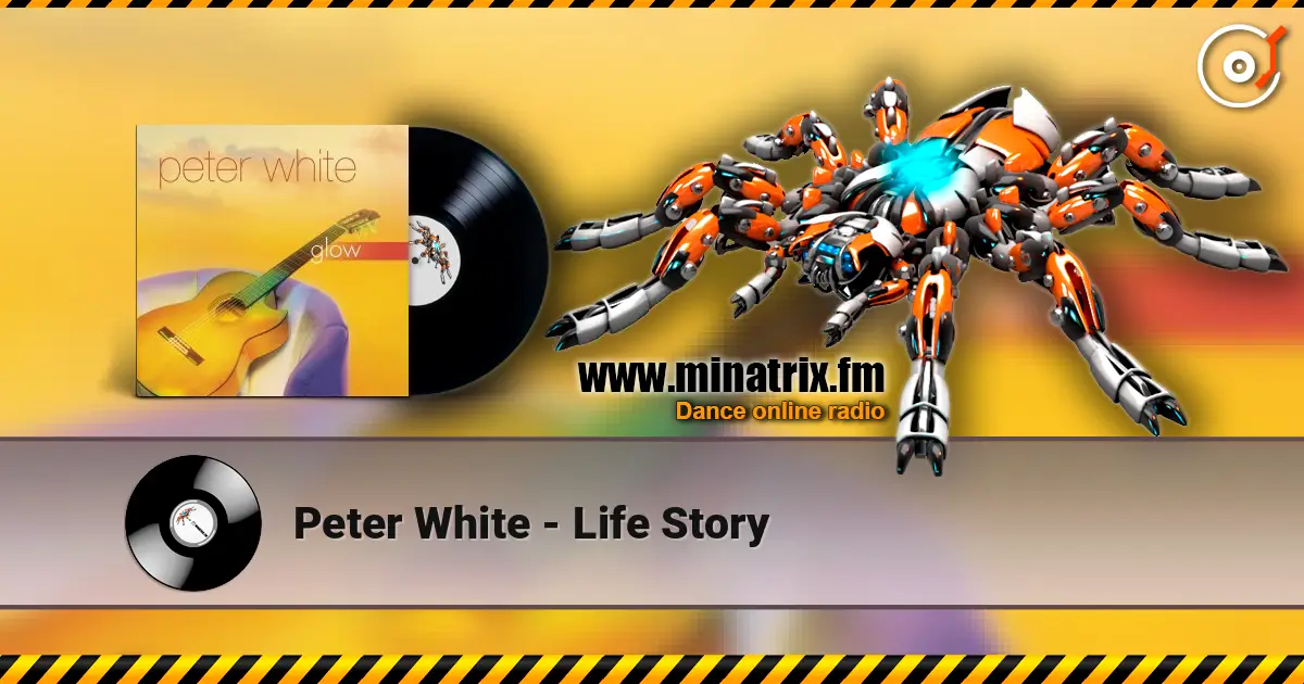 Peter White - Life Story слушать онлайн в высоком качестве | Minatrix.FM