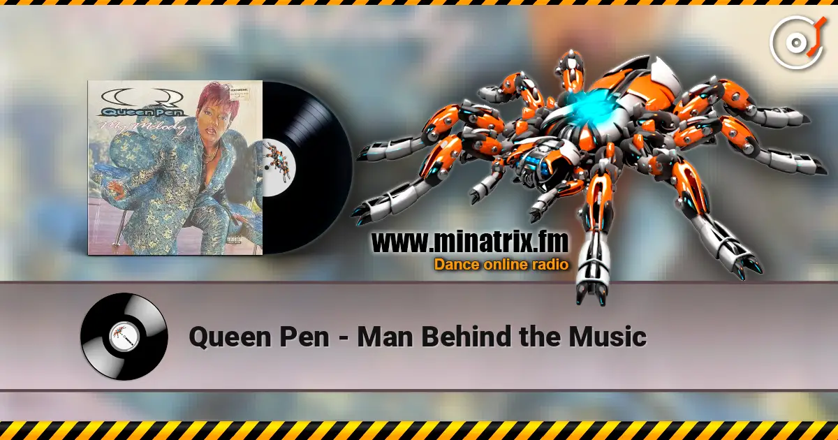 Queen Pen - Man Behind the Music listen online in high quality | Minatrix.FM